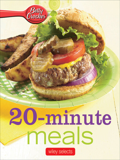 Title details for 20-Minute Meals by Betty Crocker - Available